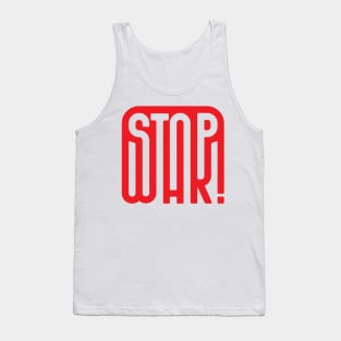 Stop War! Pacifism Peace Frieden Pace Paix Paz Pacifist Tank Top